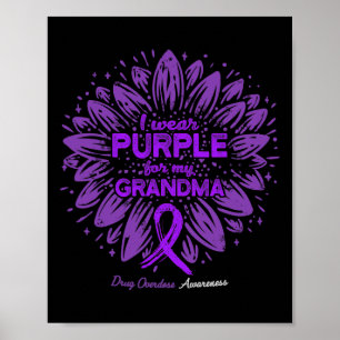 I Bära Lila för mormor Solrosmedel Överdosering Poster
