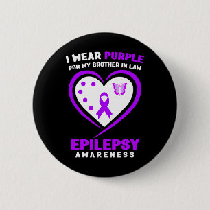 I Bära lila for My Brother in Law Epilepsy Medvete Knapp