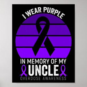 I Bära Lila Ribbon Överdoseringsmedvetenhet Shirt Poster