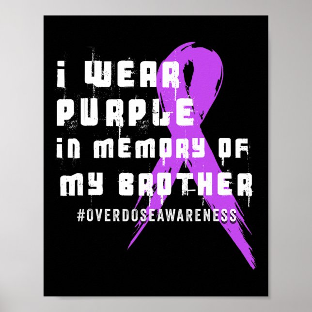 I Bära Lila till minnet av min bror - överdosering Poster (Framsidan)