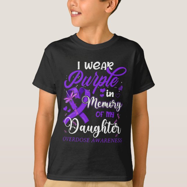 I Bära Lila till minnet för min dotterdos Överdose T Shirt (Framsida)