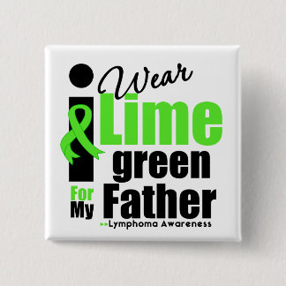 I Bära Lime Green för mitt Far Knapp