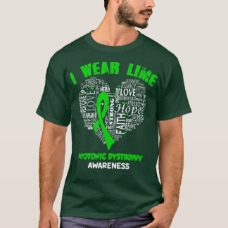 I Bära Lime Green for Myotonic Dystrophy Awareness T Shirt