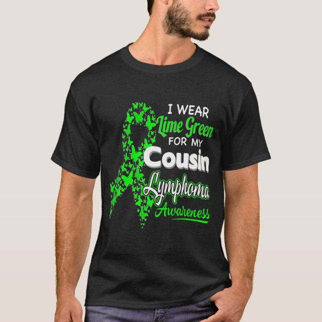 I Bära Lime Green till min kusin - Lymphoma Awaren T Shirt (Framsida)