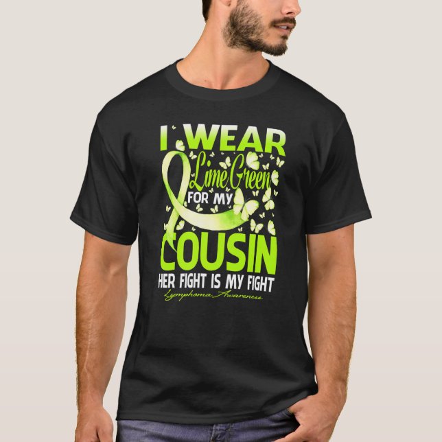 I Bära Lime Green till minne av min kusin Lymphoma T Shirt (Framsida)