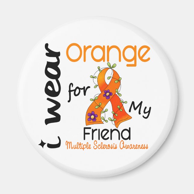 I Bära Orange 43 Friend MS Många Sclerosis Magnet (Framsidan)