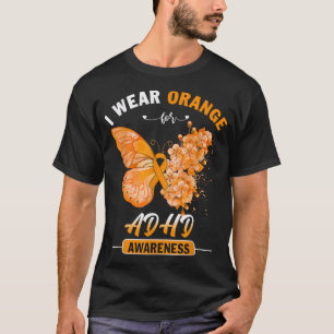 I Bära Orange för ADHD Awareness Butterfly 792 T Shirt