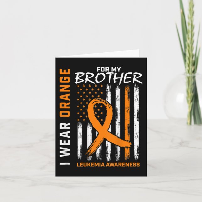 I Bära Orange för broderleukemi Awareness Ameri Kort (Framsida)