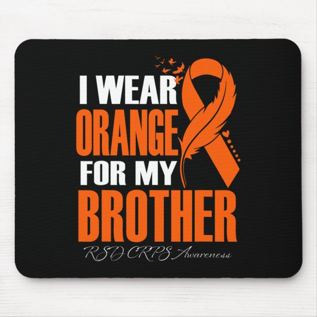 I Bära Orange för min broder RSD Crps Awareness Fe Musmatta (Framsidan)