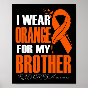 I Bära Orange för min broder RSD Crps Awareness Fe Poster