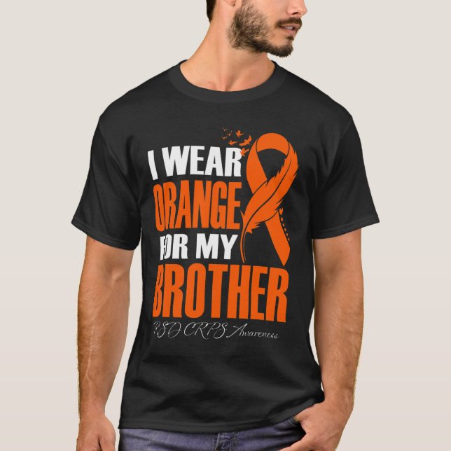 I Bära Orange för min broder RSD Crps Awareness Fe T Shirt (Framsida)