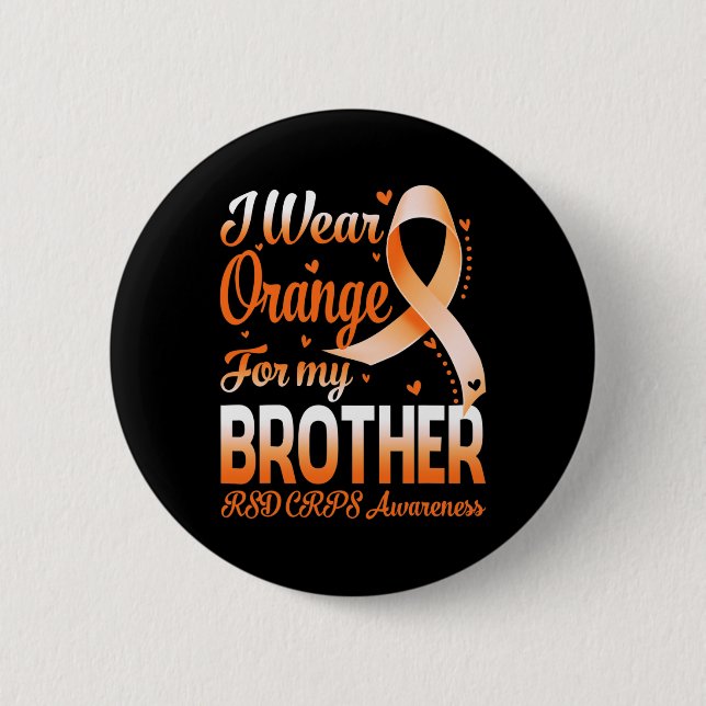 I Bära Orange för min broder RSD Crps Awareness Ri Knapp (Framsida)
