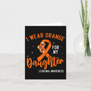 I Bära Orange för min dotter Leukemi Cancer Awar Kort