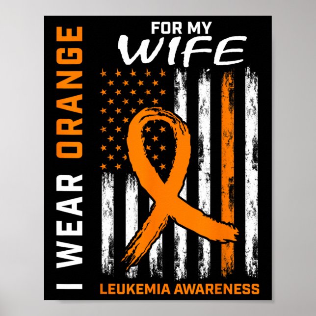 I Bära Orange för min fru Leukemia Awareness Ameri Poster (Framsidan)
