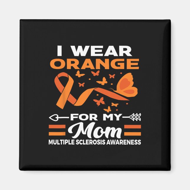 I Bära Orange för min Mamma, Många Sclerosis Awa Magnet (Framsidan)