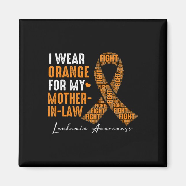 I Bära Orange för min Mor-in-law Leukemi Cancer Magnet (Framsidan)
