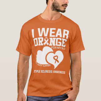 I Bära Orange för min skleros vid Pappa Många T Shirt
