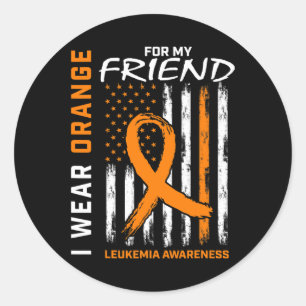 I Bära Orange för min vän Leukemia Awareness Ame Runt Klistermärke