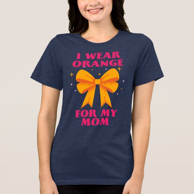 I Bära Orange för mitt Mamma T Shirt (Framsida)