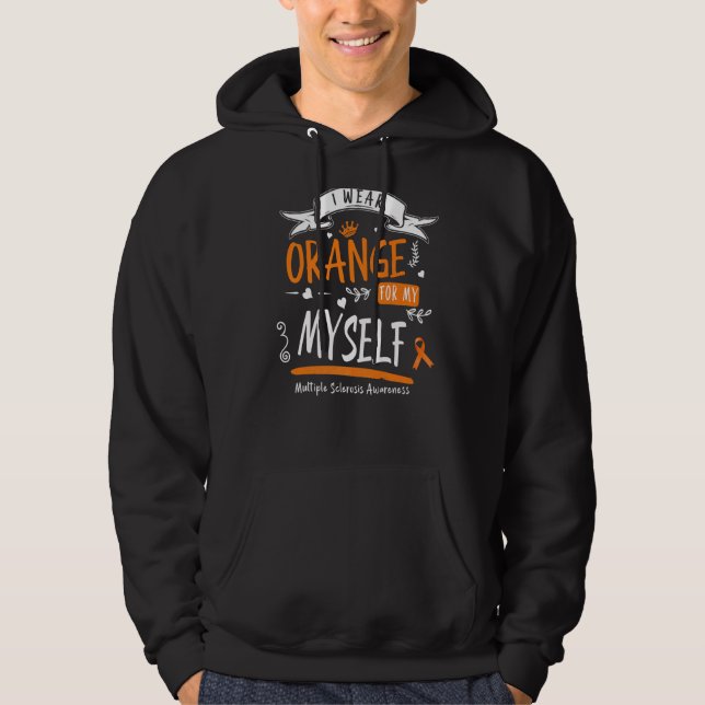I Bära Orange för MS & Många Sclerosis A Hoodie (Framsida)