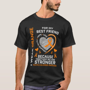 I Bära Orange Min bästa vän Många Sclerosis T Shirt