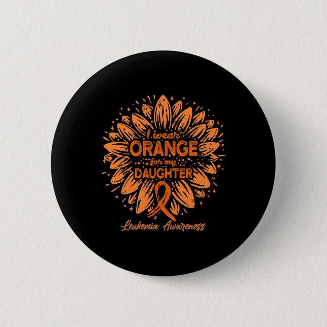 I Bära Orange till min dotter - Solroleukemi Knapp (Framsida)
