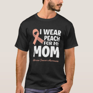 I Bära Peach for My Mamma Mor Uterine Cancer Awar T Shirt