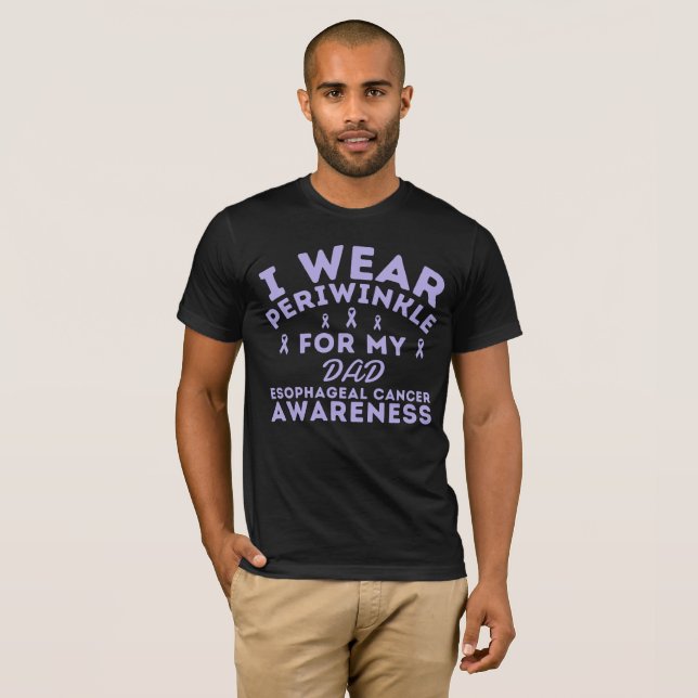 I Bära Periwinkle for Esophageal Cancer Anpassning T Shirt (Hel framsida)