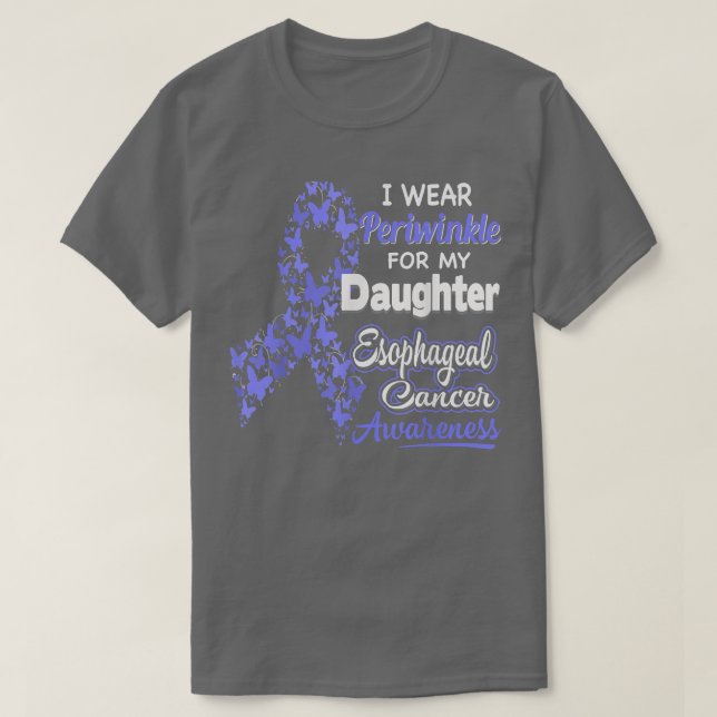 I bära Periwinkle till min dotter Esophageal Canc T Shirt (Design framsida)