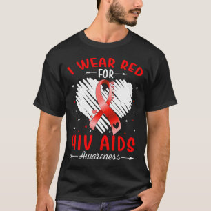 I Bära Red for HIV AIDS Awareness T Shirt