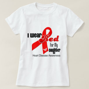 I Bära Red för min dotter Hjärtsjukdom T-shirt