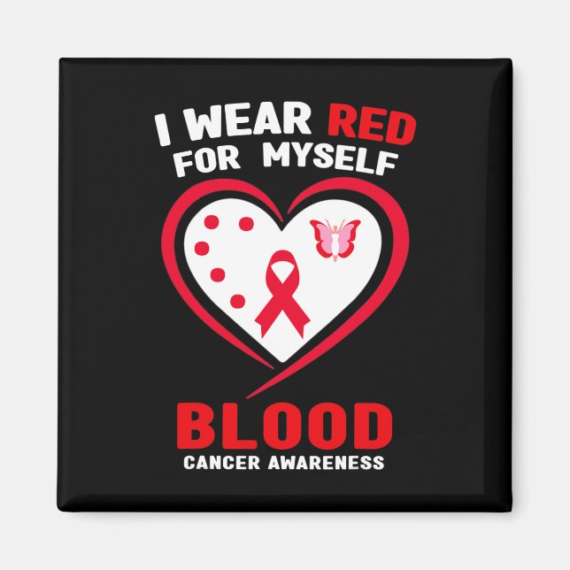 I Bära Red for my Blood Cancer Awareness Magnet (Framsidan)