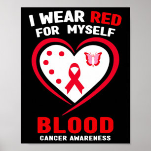 I Bära Red for my Blood Cancer Awareness Poster
