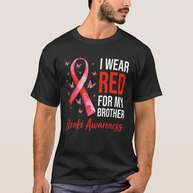 I Bära Red for My Brother Stroke Awareness Survivo T Shirt (Framsida)