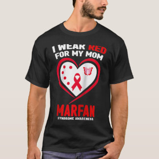 I Bära Red for My Mamma Marfan syndrome Awareness T Shirt