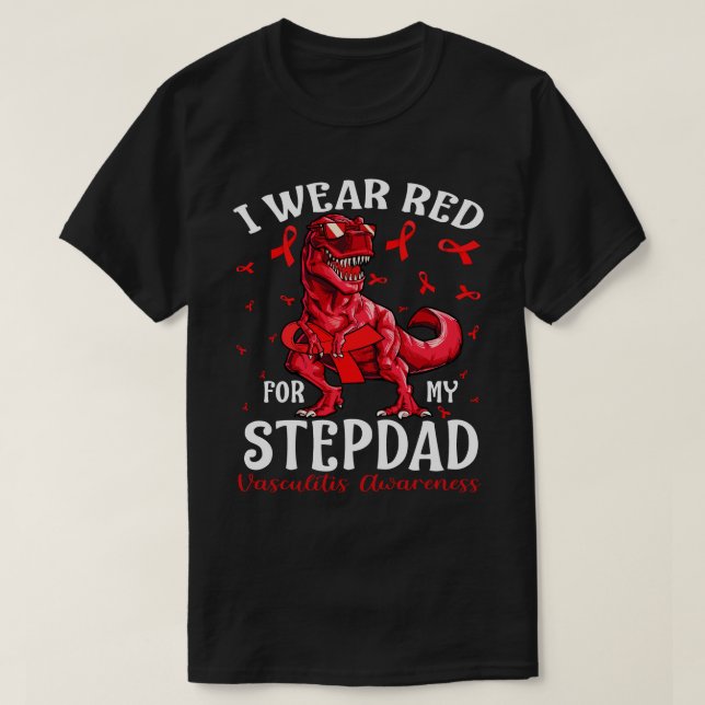 I Bära Red for My STEPDAD Vasculitis Awareness Din T Shirt (Design framsida)