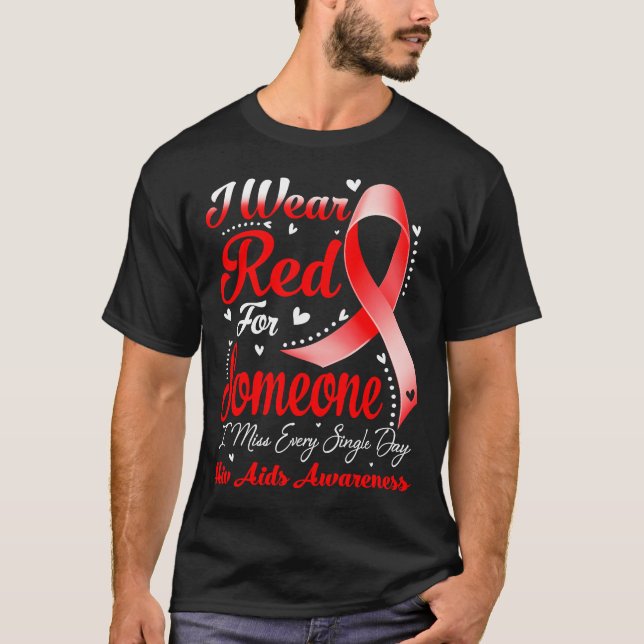 I Bära Red for Någon HIV AIDS Awareness T Shirt (Framsida)