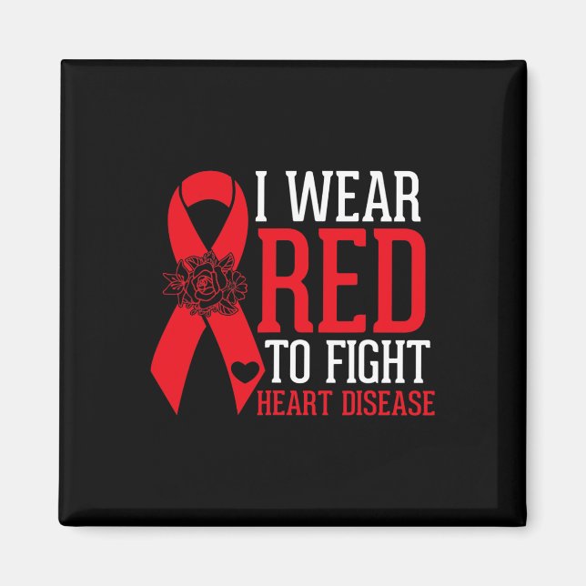 I Bära Red to Fight Heart Disease Awareness Red Ri Magnet (Framsidan)