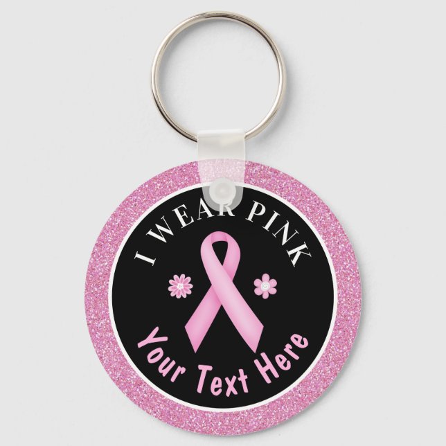 I Bära Rosa Breast Cancer Awareness Glitter Keycha Nyckelring (Framsida)