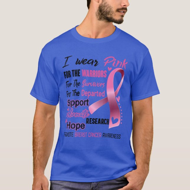 I Bära Rosa Breast Cancer Promote, Breast Cancer A T Shirt (Framsida)