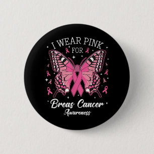 I Bära Rosa for Breast Cancer Awareness Butterfly Knapp