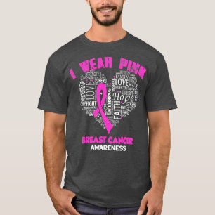 I Bära Rosa for Breast Cancer Awareness Faith Hope T Shirt