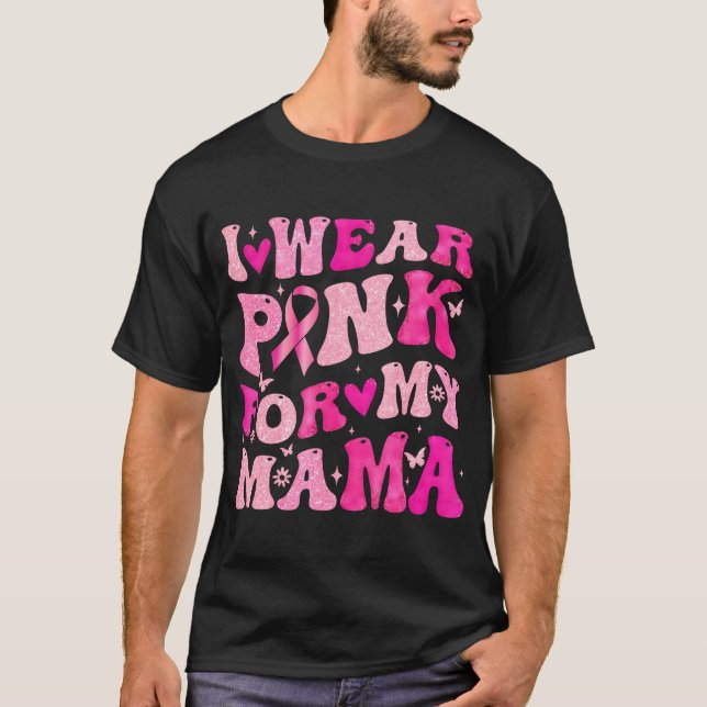 I Bära Rosa för bröstcancervården i Mamma T Shirt (Framsida)