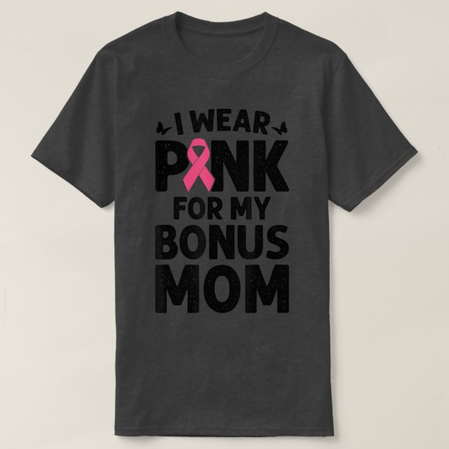 I Bära Rosa för min Bonus Mamma-fjärilskanal T Shirt (Design framsida)