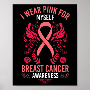 I Bära Rosa för min egen Bröstcancer överlevande G Poster
