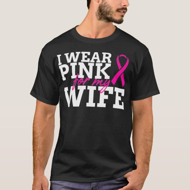 I Bära Rosa för min fru - bröstcancersvrak T Shirt (Framsida)