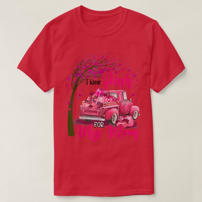 I Bära Rosa för min Mamma-badcancersjukdom i Lastb T Shirt (Design framsida)