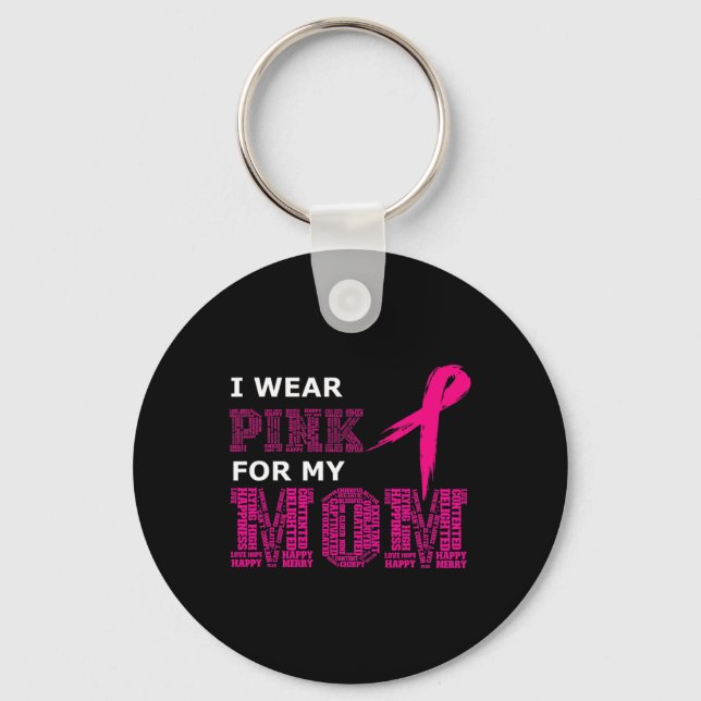 I Bära Rosa för min Mamma Breast Canceness Awarene Nyckelring (Framsida)