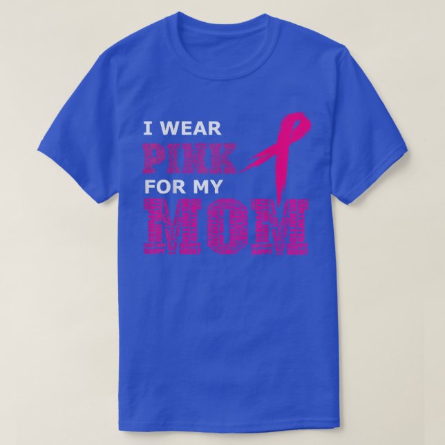 I Bära Rosa för min Mamma Breast Canceness Awarene T Shirt (Design framsida)