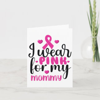 I Bära Rosa för min Mamma bröstcancer Kort